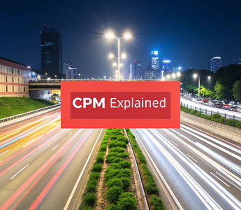 What is CPM in Advertising? Your Complete Guide