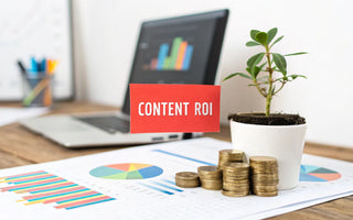 Measuring Your Content Marketing ROI