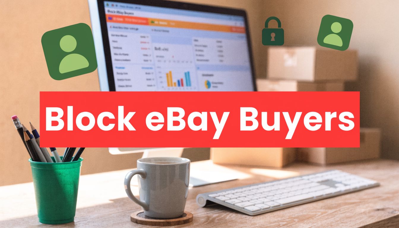 Illustration for How to Block eBay Buyers: A Seller's 2026 Guide